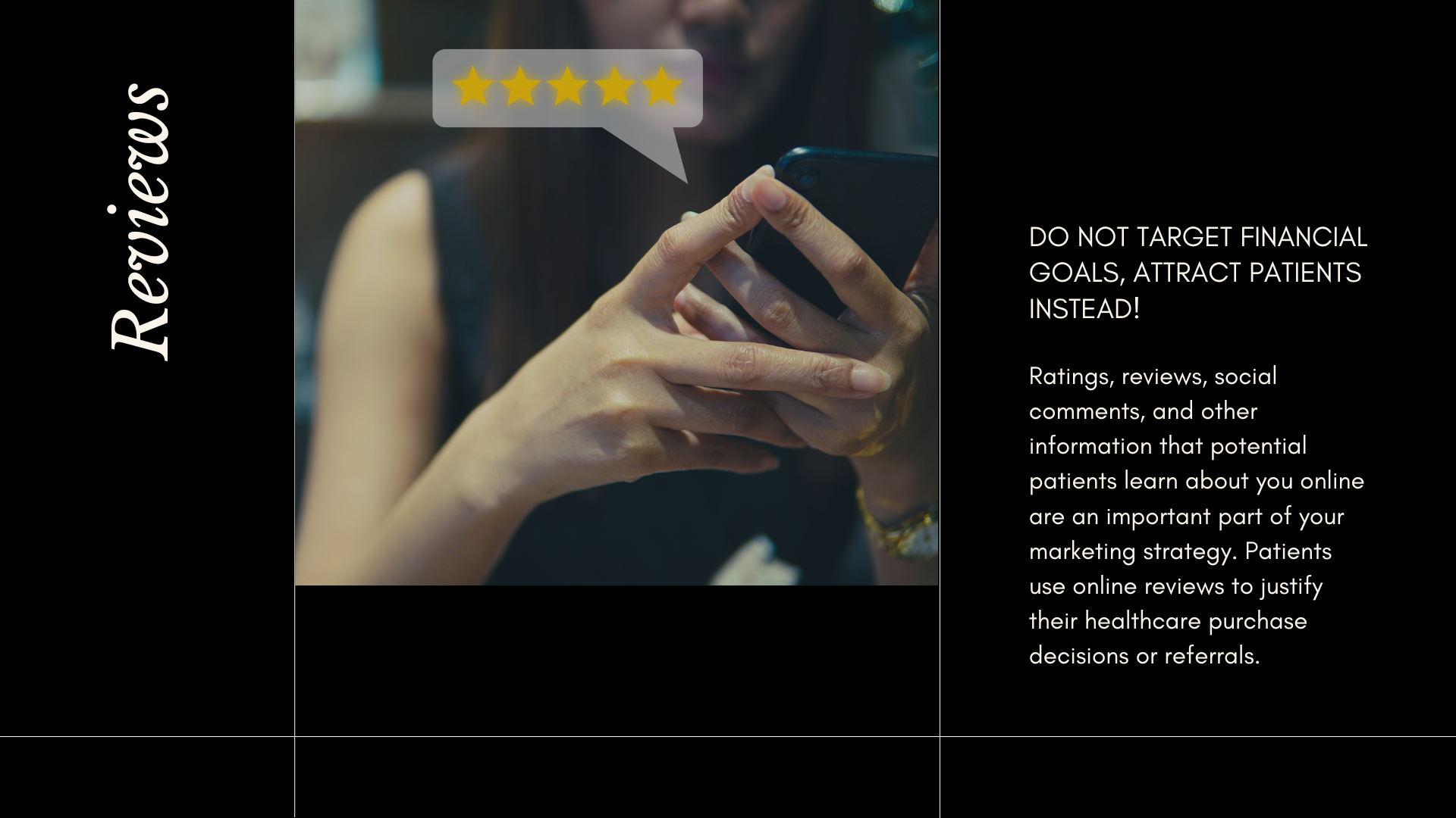 Do not target financial goals attract patients instead