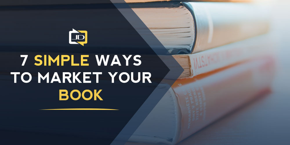 7 Simple Ways to Market Your Book
