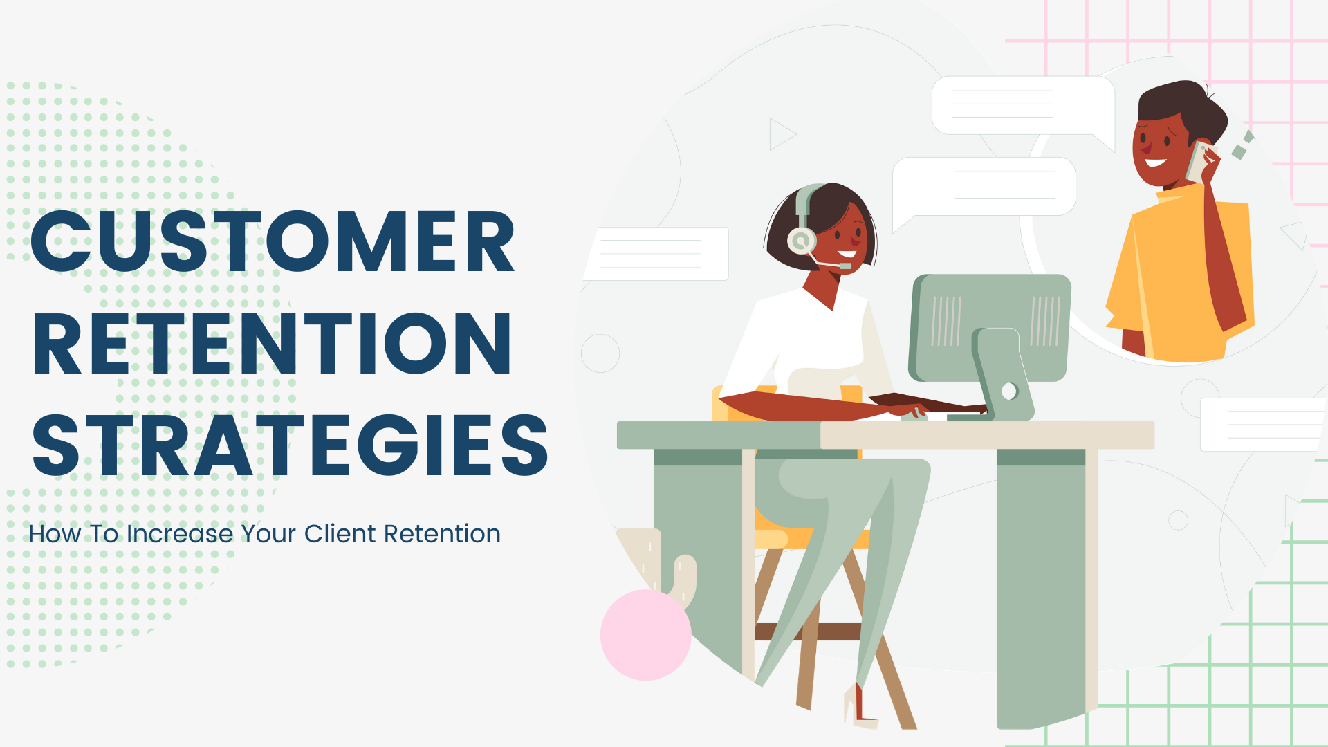 Customer retention strategies