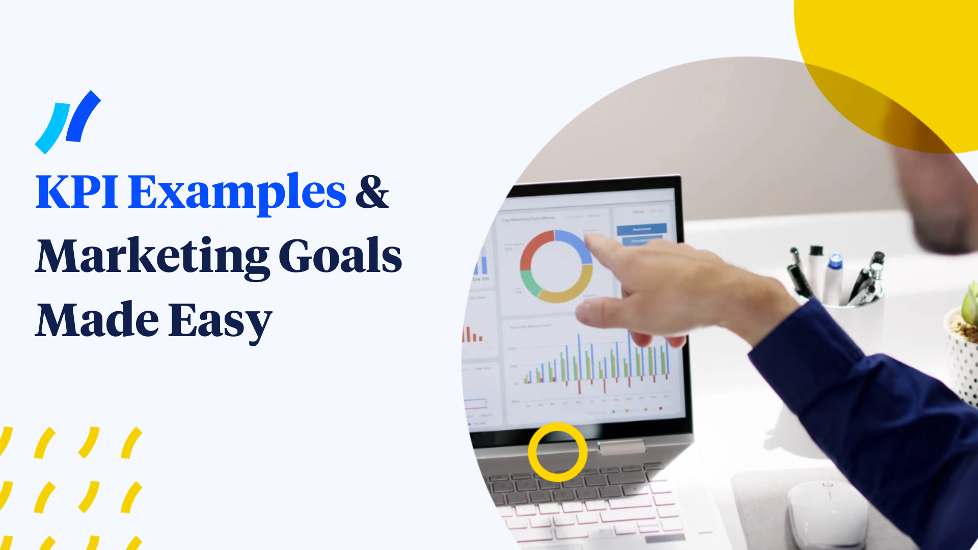 KPI Examples and Marketing Goals Simplified