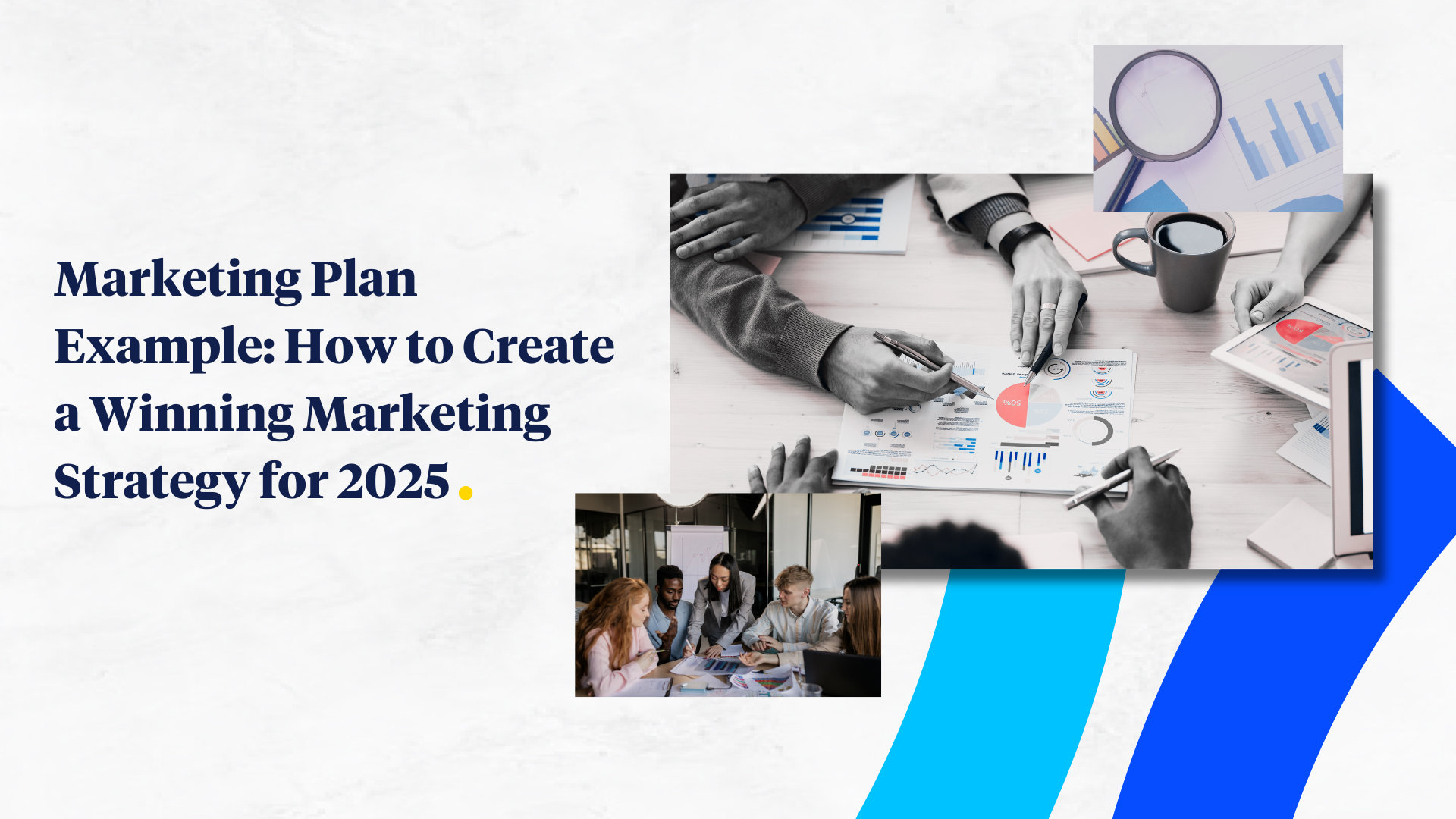 Marketing Plan Example How to Create a Winning Marketing Strategy for 2025-2